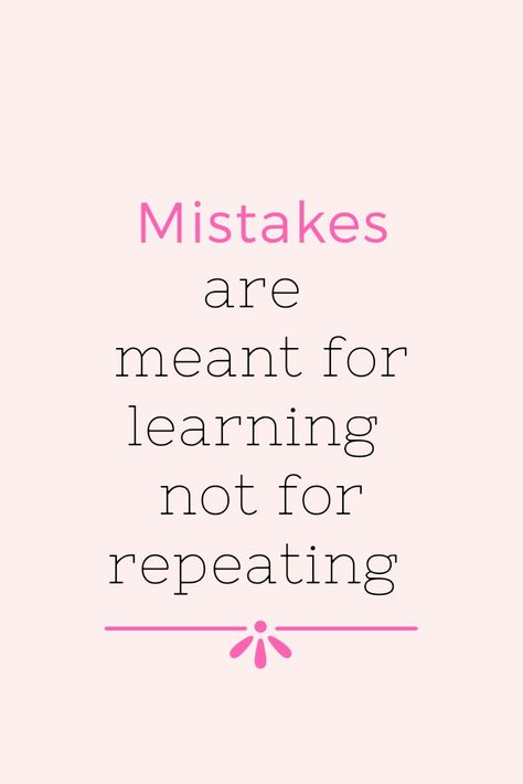 Quotes About Mistakes, Learning Quotes Inspirational, Mistakes Quotes, Quotes About Learning, Live And Learn Quotes, Mistake Quotes, Math Quotes, Inspirational Quotes For Students, Development Quotes