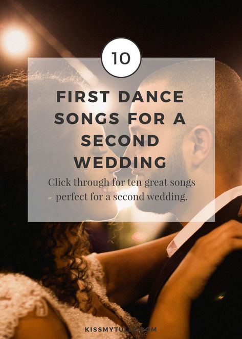 San Anotnio lifestyle blogger, Cris Stone, shares her suggestions for 10 first dance songs for a second wedding! Find out more! Wedding Ideas For Second Marriage, Best First Dance Songs, Wedding Dresses Disney, Wedding Ideas Spring, First Dance Wedding Songs, Spring Wedding Ideas, Marriage Reception, Wedding Dance Songs, Wedding First Dance