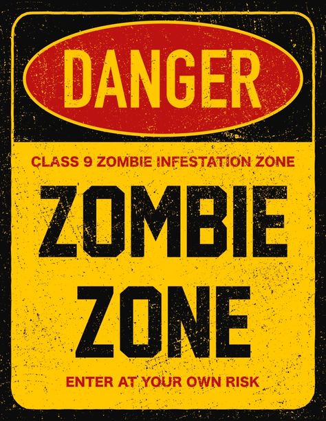 Zombie Zone, Pelottava Halloween, Dekorasi Halloween, Danger Signs, Zombie Party, Danger Zone, Warning Sign, Halloween Signs, Zombie Apocalypse