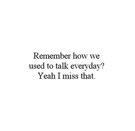 Them silly convos everyday stop when we moved to derby shame that u stopped listening I Miss Them Quotes, It's Always Wyd And Never, Loving Someone Who Doesnt Love Back Wallpaper, We Stopped Talking Quotes, We Stopped Talking, Silly Me Quotes, Move On Meme, Love Quotes For Him Boyfriend, Hopeless Crush Quotes