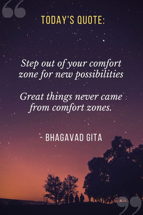 Step out of your comfort zone for new possibilities. - Great things never came from comfort zones. Lao Tzu Quotes Wisdom, Spiritual Motivational Quotes, Clever Pick Up Lines, Comfort Zone Quotes, Quitting Quotes, Bhagwat Geeta, Geeta Quotes, Today's Quote, Buddha Quotes Inspirational