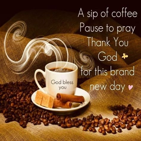 Thank You God Quotes, Coffee With Jesus, Get Well Messages, Coffee Quotes Funny, Happy Wednesday Quotes, Good Morning Coffee Gif, Jesus Coffee, Coffee With Friends, Cute Good Morning Quotes