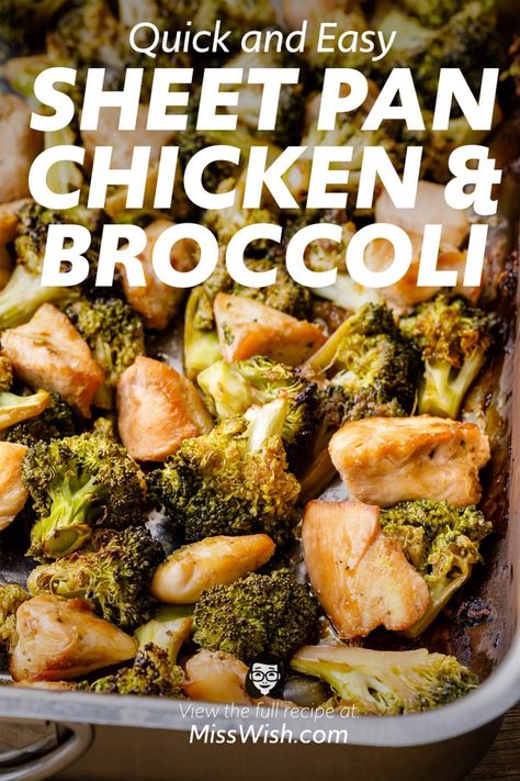 Quick and Easy Baked Sheet Pan Chicken and Broccoli - Miss Wish Chicken Broccoli One Pan Bake, Easy 1 Pan Chicken Dinners, One Pan Dinners Chicken Broccoli, Easy Bake Sheet Meals, One Pan Chicken Broccoli Potatoes, Sheet Pan Chicken Potatoes Broccoli, Chicken Broccoli One Pan, Chicken Broccoli Baked, Oven Roasted Chicken And Broccoli