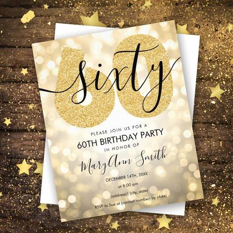 $0.45 | Elegant Modern Gold 60th Birthday Party Invite #glitter, birthday, elegant, modern, surprise, lights, sixty, sixtieth, 60th birthday, gold Birthday Elegant, 60th Birthday Party Decorations, Birthday Party Essentials, 60th Birthday Party Invitations, Surprise Birthday Invitations, 40th Birthday Party Invites, 50th Birthday Party Invitations, Birthday Gold, 40th Birthday Party