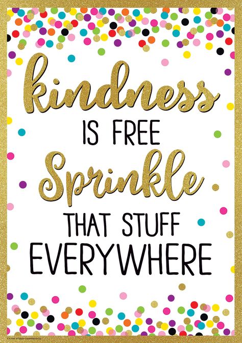 Inspire and motivate kids of all ages. Brightens any classroom! Kindness Day Poster, Kindness Quotes Kids, Kindness Quotes For Classroom, Classroom Quotes For Kids, Inspirational Quotes For Kids School, Kindness Is Free Sprinkle That Stuff, Kindness Poster Ideas, Kindness Quotes For Kids, Elementary Motivational Quotes