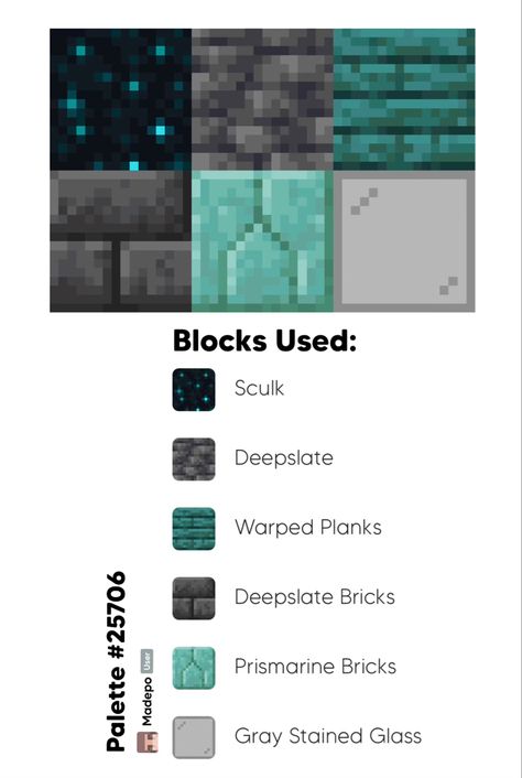 Minecraft Block Pallete- sculk, deepslate, warped planks, deepslare bricks, prismarine, gray stained glass. Underground build, base, blue build, cute pallete, dark pallete, 1.19 minecraft, mcyt Every Minecraft Block, Stained Glass Minecraft Ideas, Bedroom Ideas For Small Rooms Minecraft, Blue Builds Minecraft, Minecraft 1.20 Block Palette, Warped Wood Pallet Minecraft, Minecraft Color Palette Prismarine, Warped Planks Minecraft House, Minecraft Spruce Block Palette