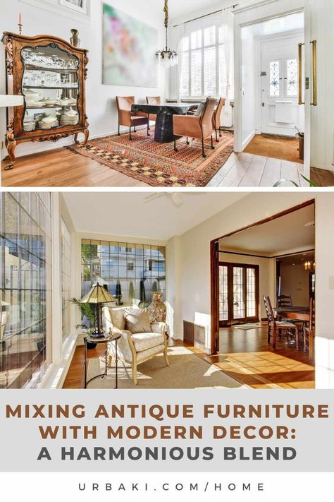 Mixing Antique Furniture with Modern Decor: A Harmonious Blend Antique Furniture In Modern Home Ideas, Mix Antiques And Modern, Mixing Antiques With Modern Living Rooms, Modern And Antique Mix Living Room, Old Furniture In Modern Home, Vintage And Modern Decor Mixing, Antique And Modern Mix Decor, Mixing Old And New Furniture, Antiques In Modern Home