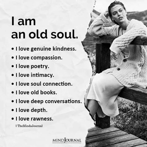 An Old Soul Quotes, Old Soul Quotes, Soul Meaning, Dreamer Quotes, An Old Soul, Notable Quotes, Deeper Conversation, Soulmate Quotes, Soul Connection