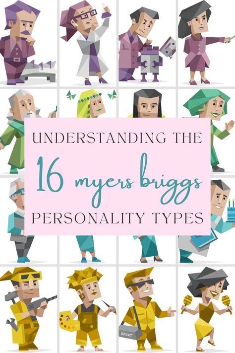 Understanding the 16 personality types of the Myers Briggs Myer Briggs Personality Types, Briggs Meyers Personality Types, Myers Briggs Personality Types Quiz, Meyers Briggs Personality Types, Infp Personality Traits, All Personality Types, Myer Briggs, 16 Personality Types, The 16 Personality Types