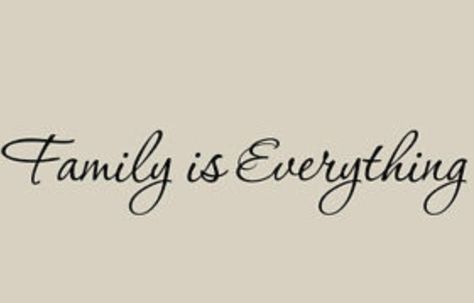 Family is everything quote Family Quotes Short Tattoo, Tattoo Family Quotes, Family Tattoo Sayings, Family Text Tattoo, Family Phrases Tattoo, Family Is Everything Tattoo, Family Quotes Aesthetic, Family Word Tattoo Fonts, Mean Family Quotes