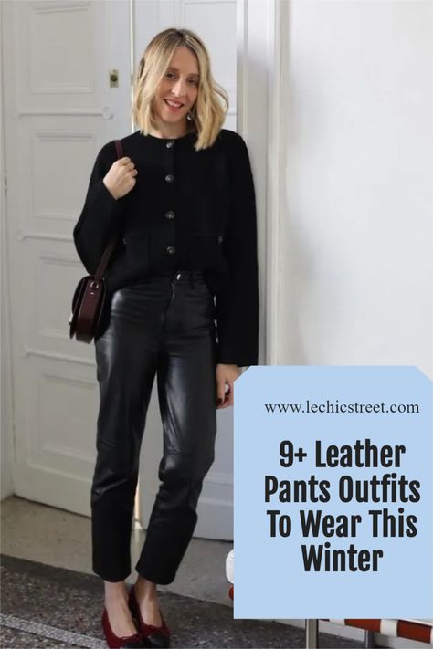 9+ Leather Pants Outfits To Wear This Winter. Chic Leather Pants Outfits To Wear Now. Leather pants outfit to try out for the winter fashion. Plenty of winter outfit and leather pants outfits to try out for the winter. Leather pants outfit winter is perfect for the leather pant outfit casual. Chic inspo for winter fashion with leather pants. #leatherpantsoutfit #leatherpantoutfit #leatherpantsoutfitwinter #winteroutfits #winterfashion Leather Pants Velvet Top, Leather Pant Date Night Outfit, All Black Going Out Outfit Winter, Casual Outfits Leather Pants, Shoes That Go With Leather Pants, Black Leather Pants Outfits For Women, Style Wide Leg Leather Pants, Professional Leather Pants Outfit, Black Leather Pants Christmas Outfit