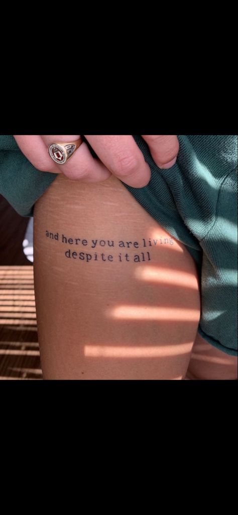 tattoo And Here You Are Despite It All Tattoo, Go Deeper Tattoo On Back, And Here You Are Living Despite It All, Living Despite It All Tattoo, And Here You Are Living Despite It All Tattoo, Despite It All Tattoo, 60 Seconds Tattoo, Deep Tattoo, Love Tattoos