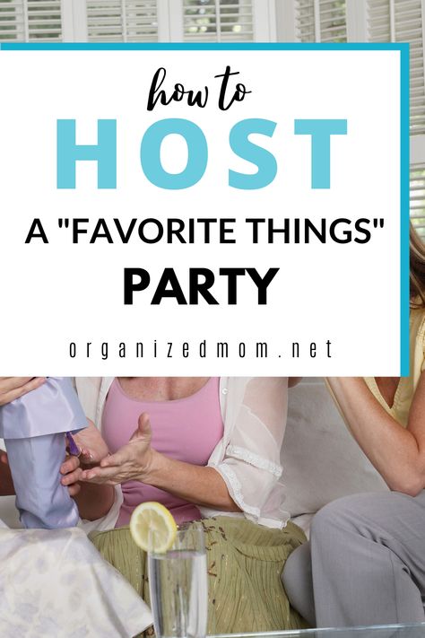 These Are A Few Of My Favorite Things Party, A Few Of Your Favorite Things Gift Ideas, Friend Reunion Ideas, Favorites Party Ideas, Girlfriends Party Ideas, My Favorite Things Party Instructions, Fav Things Party, Blessing Party For Adults, Ladies Only Party Ideas