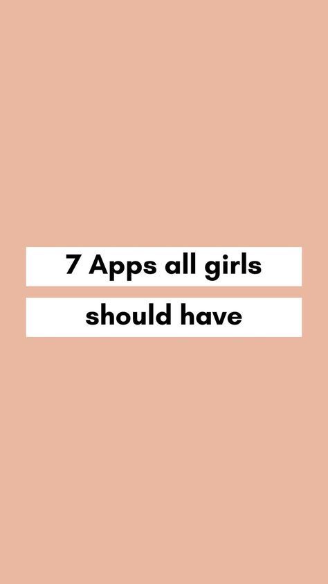 Discover 7 apps all girls should have (and which will help you to drastically transform your life ✨) Apps You Must Have, Apps Every Girl Should Have, Apps Teen Girls Need, Must Have Apps For Girls Iphone, Apps Must Have Android, Apps Every Teenage Girl Needs, Apps Girls Need, Apps All Girls Need, Apps Must Have