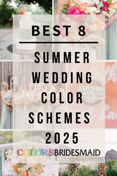 Best 8 Summer Wedding Color Schemes for 2025 - ColorsBridesmaid Colors For A June Wedding, Wedding Color Schemes Destination, Colour Ideas For Wedding, Spring And Summer Wedding Colors, Colors For June Wedding, May Bridesmaid Dresses Color Schemes, Summer Wedding Design, July Outdoor Wedding Colors, Bridesmaid Dresses For Summer Wedding