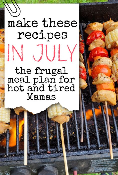 Delicious Meal Plan Ideas For Summer Dinners Summer Meal Planning Families, Easy Family Meal Plan, July Meal Calendar, Summer Meal Plan Families, Dinner Meal Plans For The Week, Summer Menu Ideas Meal Planning, Summer Dinner Ideas For Family, July Meal Plan, August Meal Plan