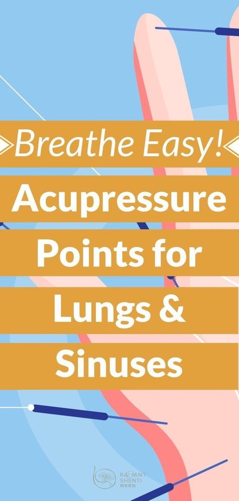 Clear Lungs, Sinus Health, Acupressure Therapy, Acupressure Massage, Nutritional Therapy, Acupuncture Points, Sinus Infection, Acupressure Points, Breathe Easy