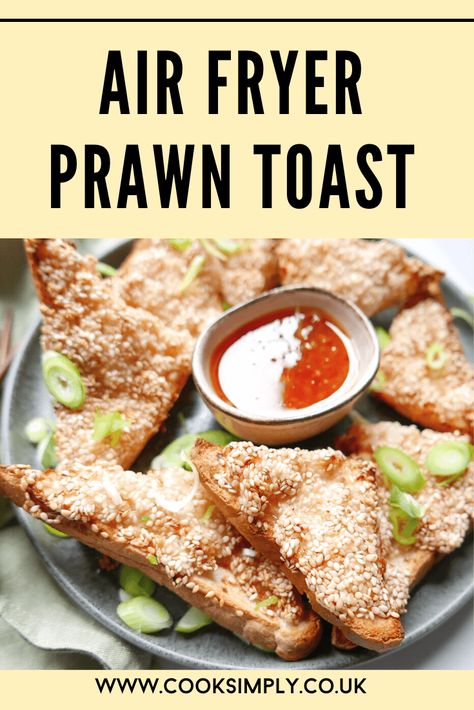 Sesame Prawn Toast Air Fryer, Airfryer Prawn Recipes, Air Fryer Prawns Recipes, Prawn Toast Recipe Airfryer, Chinese Prawns Recipe, Air Fryer Prawn Toast, Air Fryer Prawn Recipes, Airfryer Prawns, Asian Air Fryer Recipes