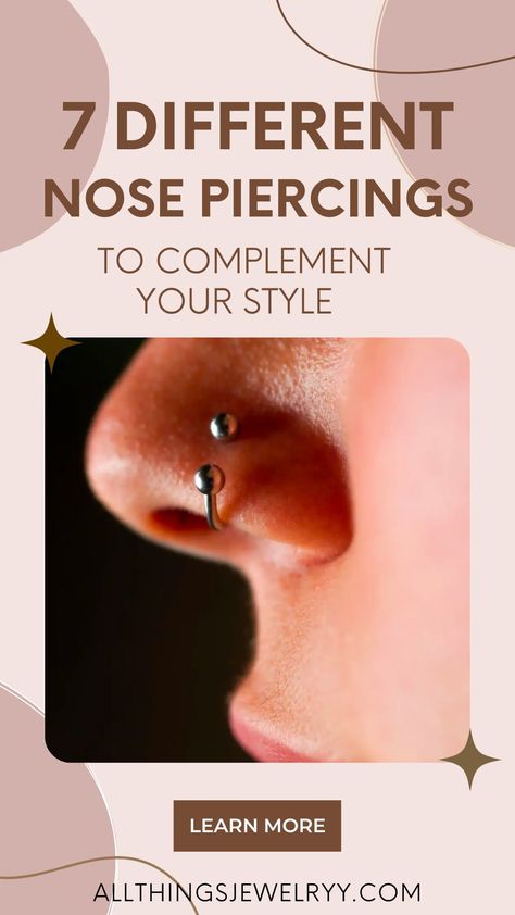 Different Piercings Face, Different Nose Piercings, Getting A Nose Piercing, Types Of Nose Piercings, Nose Piercing Placement, Nose Piercing Healing, Different Piercings, Types Of Nose, Least Painful Piercings