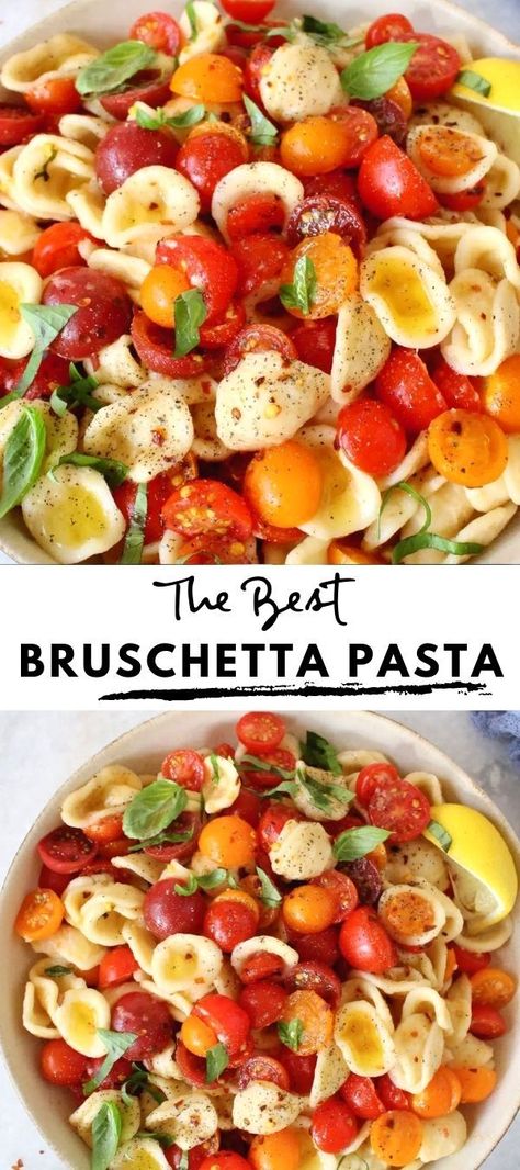 Bruschetta Pasta, Summer Pasta Salad Recipes, Orecchiette Pasta, Easy Summer Dinners, Summer Meal, Summer Pasta Salad, Pasta Salad Recipes, Tomato Recipes, Summer Dinner