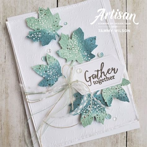 gather together – technique tutorial… Tammy Wilson Cards, Gorgeous Leaves Stampin Up Cards, Stampin Up Gorgeous Leaves, Fall Cards Handmade, Sponging, Gather Together, Leaf Cards, Stampin Up Catalog, Su Cards