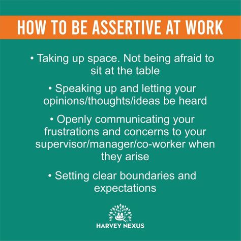 Being Assertive At Work, How To Be Assertive At Work, How To Be Assertive, Being Assertive, Speak Confidently, Assertiveness Training, Assertiveness Skills, Be Assertive, Work Vibes