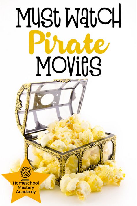 10 Must Watch Pirate Movies Homeschooling Elementary, Pirate Unit, Movies For Kids, Pirate Stuff, Talk Like A Pirate Day, Pirate Activities, Pirate Movies, Homeschool Family, Unit Studies Homeschool