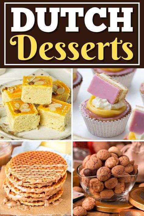 These famous Dutch desserts are so sweet and decadent. From stroopwafel to apple pie to cookies, you'll love these traditional treats. Dutch Cookies Recipes Netherlands, European Desserts Traditional, Dutch Stroopwafel Recipe, Dutch Dessert Recipes, Dutch Christmas Recipes, Dutch Desserts Traditional, Dutch Cocoa Cookies, Dutch Pastries, Dutch Christmas Cookies