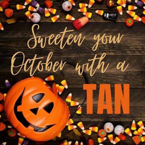 October Spray Tan, Tanning Memes Humor, Halloween Tanning Quotes, Fall Tanning Quotes, Tanning Tuesday Quotes, Sunbed Tanning Quotes, Tanning Quotes Salons, Tanning Salon Social Media Posts, Tanning Signs