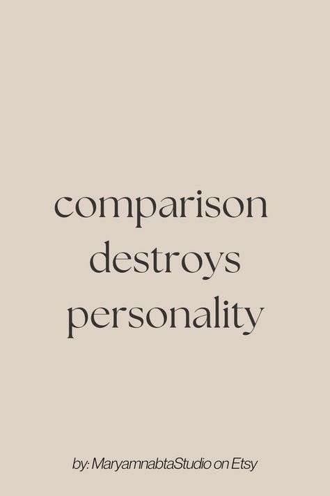 comparison destroys personality quotes of the day, printable on etsy Comparison Destroys Personality, Life Quotes Happy, Comparison Quotes, Quotes Popular, Quotes Wise Words, Personality Quotes, Black Color Hairstyles, Color Hairstyles, Quotes Of The Day