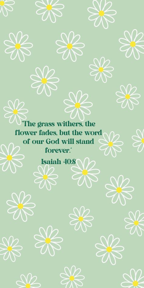 #wallpaper #background #flowers #daisy #pastel #cute #aesthetic #simple #bible #verse #God #word #isaiah #green #darkgreen #christian Christian Wallpaper Pastel, March Bible Verse Wallpaper, March Christian Wallpaper, Green Bible Wallpaper, Aesthetic Scripture Wallpaper Iphone, Pastel Green Quotes, Spring Bible Verse Wallpaper, Easter Backgrounds Christian, Pastel Green Aesthetic Lockscreen