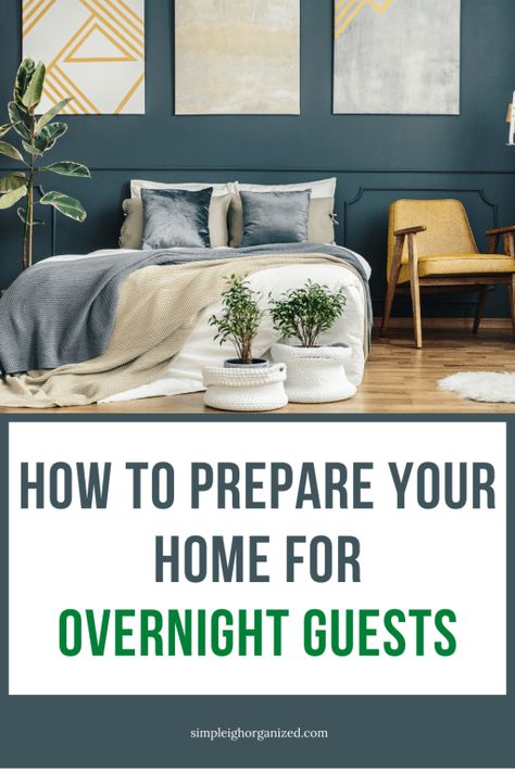 How to Get Your Guest Room Ready for Overnight Guests-12 Foolproof Tips • SimpLeigh Organized Ideas For Guest Room, Deep Cleaning Schedule, Motivation Ideas, Deep Cleaning Checklist, Deep Cleaning Hacks, Budget Organization, Cleaning Motivation, Organized Life, Organize Declutter