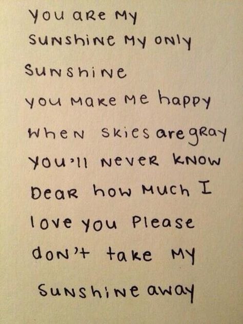 You are my sunshine, my only sunshine 🌞 Tumblr Love, Cute Couple Quotes, She Quotes, Genius Quotes, Sing To Me, Love Quotes For Her, Best Love Quotes, Cute Love Quotes, My Sunshine