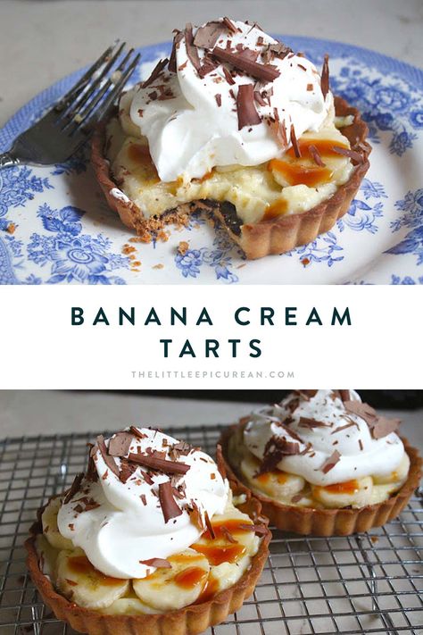 Individual Banana Cream Tarts - The Little Epicurean Banana Tart Recipe, Banana Tart, Restaurant Desserts, Cream Filling Recipe, Popular Pies, Vanilla Pastry Cream, Cream Tarts, Coconut Hot Chocolate, Tart Dough