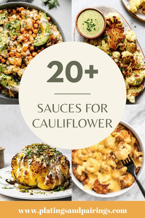 Do you love cauliflower but want to take it up a notch? Look no further! These 20+ creamy and delicious sauces for cauliflower are here to help! Whether you're making steamed cauliflower, roasted cauliflower, or cauliflower steaks, you'll find a great sauce here! Dip For Roasted Cauliflower, Seasoning For Cauliflower, Sauce For Roasted Cauliflower, Roasted Cauliflower Dipping Sauce, Cauliflower Steak With Sauce, Roasted Cauliflower Sauce, Roasted Cauliflower With Sauce, Sauce For Cauliflower, Cauliflower Steak Recipes