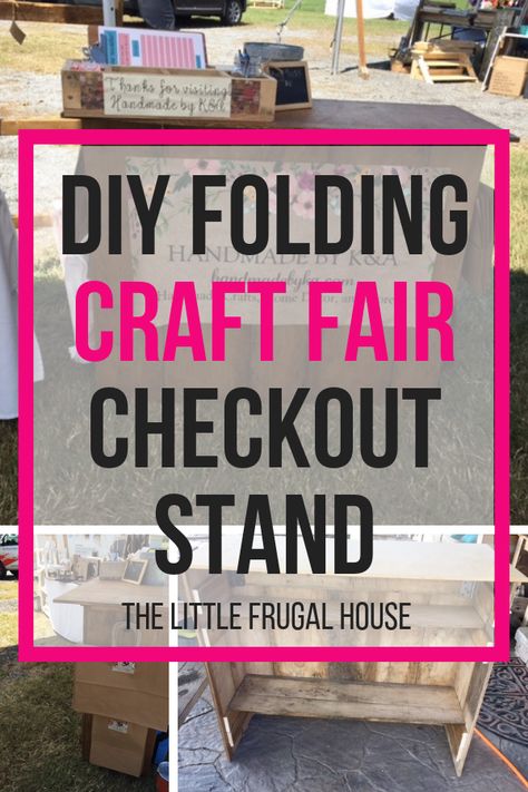 115+ Craft Ideas to Make and Sell - The Little Frugal House Craft Fair Checkout Stand, Checkout Stand, Craft Fair Table, Craft Fair Booth Display, Craft Show Booths, Craft Table Diy, Craft Fairs Booth, Craft Booth Displays, Diy Display