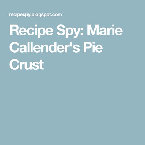 Marie Calendars Pie Crust Recipe, Marie Callenders Pie Crust Recipe, Marie Callenders, Pie Crust Recipe, Cheesecake Pie, Pie Crust Recipes, Christmas Menu, Crust Recipe, Cat Recipes