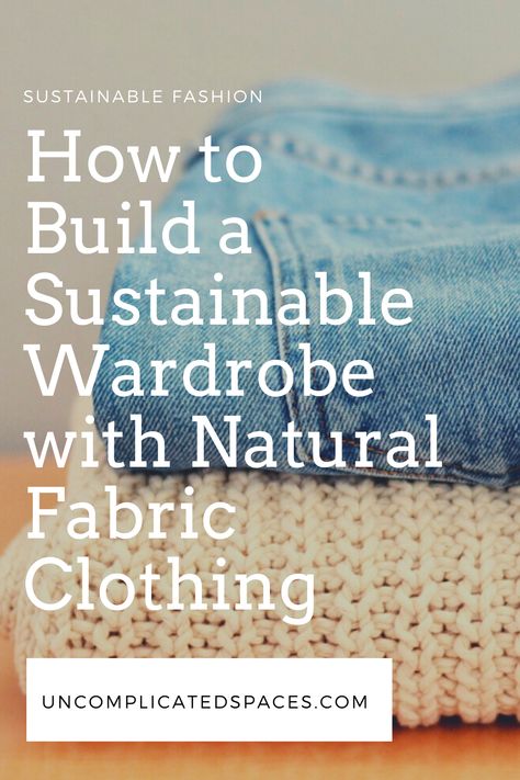 Natural Fiber Capsule Wardrobe, Organic Sustainable Clothing, Natural Fabric Clothing, Non Toxic Clothes, Best Fabrics For Clothes, Organic Clothes Women, Natural Fabrics Clothing, Thrift Tips, Natural Fibers Clothing