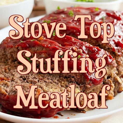 Stove Top Stuffing Meatloaf i Meatloaf Made With Stovetop Stuffing, Stove Top Stuffing Meatloaf Recipe, Meatloaf Recipes With Stove Top Stuffing, Stovetop Meatloaf, Stovetop Stuffing Meatloaf, Meatloaf With Stove Top Stuffing, Stove Top Stuffing Meatloaf Recipes, Stuffing Mix Recipes, Meatloaf Side Dishes