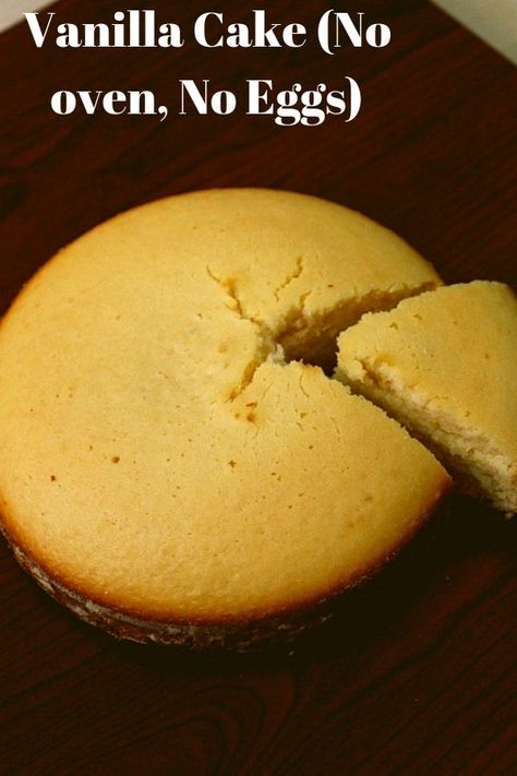 Plain Cake Recipe, Eggless Vanilla Sponge Cake, Eggless Vanilla Cake Recipe, Food Preps, Perfect Cake Recipe, Cake Recipes Without Oven, Easy Vanilla Cake Recipe, Easy Cakes, Plain Cake