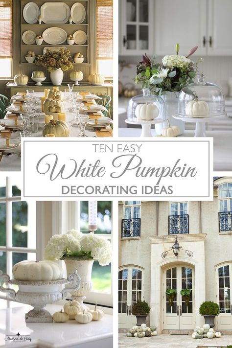 How to decorate with white pumpkins! Gorgeous neutral fall decorating ideas!--->#maisondecinq neutralfalldecor falldecor falldecorating autumndecor autumndecorating fallporch porchdecor White Pumpkin Christmas Decor, Decorating With White Pumpkins, Country Fall Decor, White Pumpkin Decor, Summer Room Decor, Pumpkin Table Decorations, Autumn Room, White Buffet, Fall Decorating Ideas