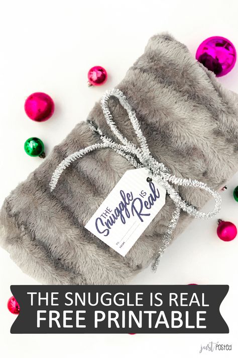 The Snuggle is Real - Free Printable - Great Gift Idea or Teacher Gift! Just attach a cozy blanket or scarf with this tag and you have a perfect cozy gift idea. Could work for teacher appreciation too! Free Christmas Tags Printable, Classmates Gifts, The Snuggle Is Real, Teachers Thanksgiving, Valentines Blanket, Christmas Neighbor, Coworkers Christmas, Inexpensive Gifts, Neighbor Christmas Gifts