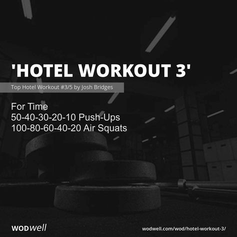 "Hotel Workout 3" Workout, Top Hotel Workout #3/5 by Josh Bridges | WODwell Hotel Crossfit Workouts, Josh Bridges, Musclepharm Workouts, Hotel Workout, 50 Push Ups, Revenge Body, Background Story, Wod Workout, Hotel Gym