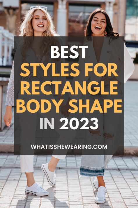 styles for rectangle body shape Celebrity Rectangle Body Shape, Fashion Style For Rectangle Body Shape, Dressing For My Body Shape, Dressing Style For Rectangular Body Shape, Outfit Idea For Rectangle Shape, Style Tips For Rectangle Body Shape, Fashion Tips For Rectangle Body Shape, Squared Body Outfits, Styles For Rectangular Body Shape