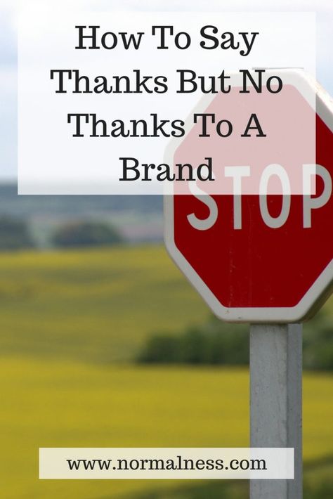 How To Say Thanks But No Thanks To A Brand No Thanks, Door Open, How To Say, A Relationship, Blogging Tips, The Door, Blogging, Social Media