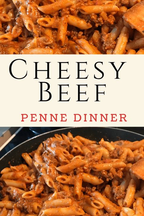 Meals With Noodles Easy Dinners, Homemade Hamburger Helper Beef Pasta, Penne Ground Beef Recipe, Cheesy Beef Pasta Recipes, Burger And Noodle Recipes, Easy Penne Pasta Recipes Ground Beef, Recipes With Penne Noodles, Beefy Cheesy Pasta, Beef Pasta Recipes Easy