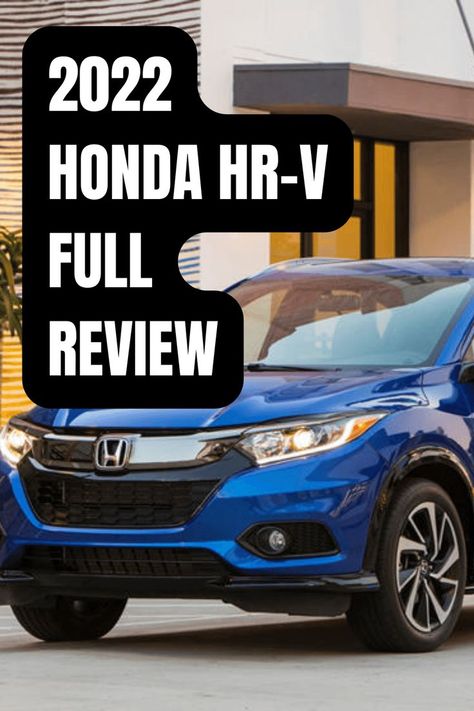 2022 Honda HR-V Honda Hrv Interior, Traction Motor, Honda Hrv, Bike Racks, Gasoline Engine, Car Review, Fuel Efficient, Interior Exterior, Fuel