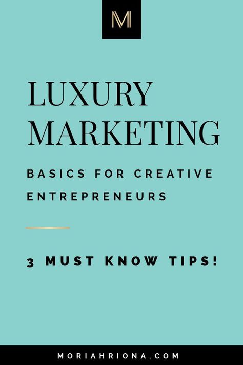 Luxury Branding Tips, Luxury Marketing Ideas, How To Create A Luxury Brand, Luxury Brand Marketing, Luxury Copywriting, Luxury Ads, Marketing Tips For Small Businesses, Marketing Basics, Branding Luxury