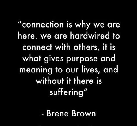 Connected Quotes Relationships, Intellectual Connection Quotes, Connecting With People Quotes, Social Connection Quotes, Connection To Source, Lack Of Connection Quotes, Feeling A Connection With Someone, Quotes About Connections With People, Energy Connection Quotes