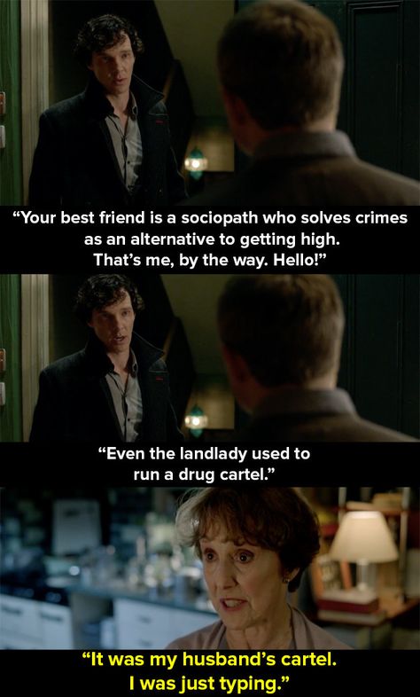 When we found out more about Mrs Hudson’s ex. | 14 Times Mrs Hudson Was The Best Thing About "Sherlock" Watson And Sherlock, John Lock, Sherlock Holmes Benedict, The Lying Detective, Sherlock Holmes 3, Mrs Hudson, Sherlock Quotes, Sherlock Holmes Bbc, Sherlock 3